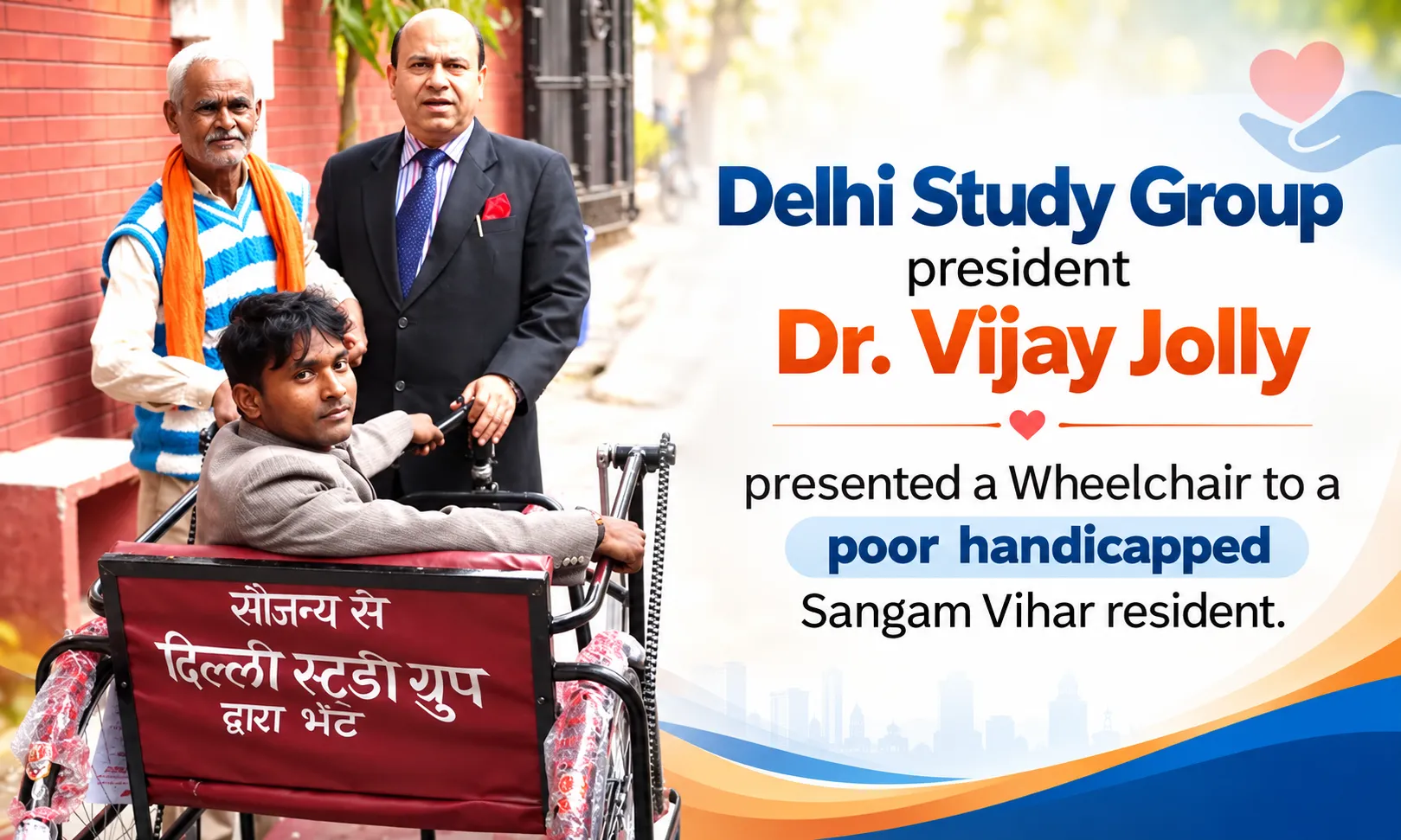 Dr. Vijay Jolly Donates Wheelchair to Handicapped Resident in Sangam Vihar
